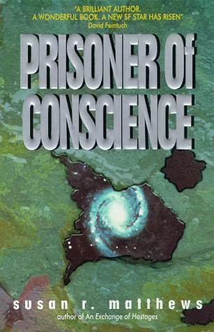 Prisoner of Conscience (Under Jurisdiction #2) by Susan R. Matthews