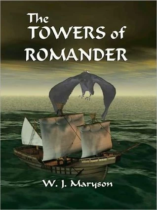 The Towers of Romander (Unmagician #1) by W. J. Maryson