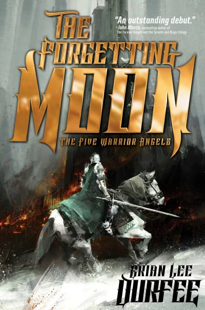 The Forgetting Moon (The Five Warrior Angels #1) by Brian Lee Durfee