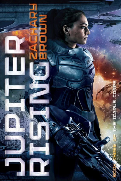 Jupiter Rising (The Icarus Corps #3) by Zachary Brown