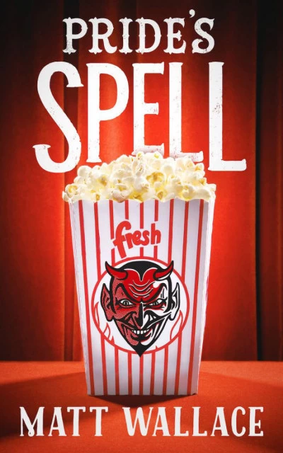 Pride's Spell (A Sin du Jour Affair #3) by Matt Wallace