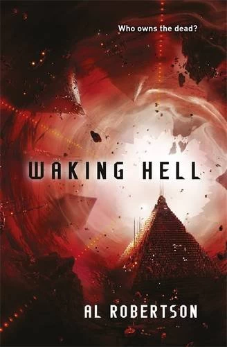 Waking Hell (Crashing Heaven #2) by Al Robertson