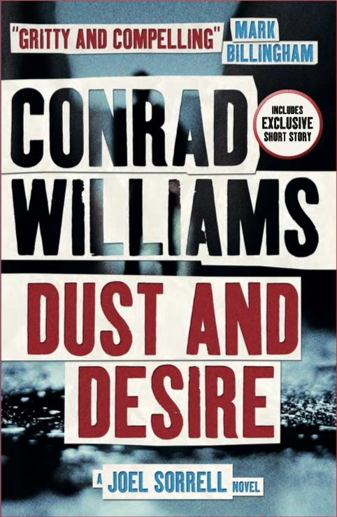 Dust and Desire (Joel Sorrell #1) by Conrad Williams