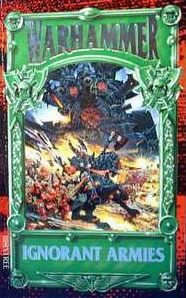 Ignorant Armies (Warhammer (anthologies)) by David Pringle