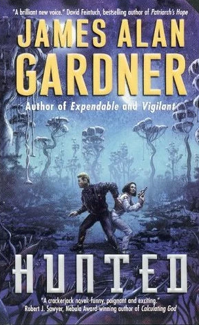 Hunted (League of Peoples #4) by James Alan Gardner