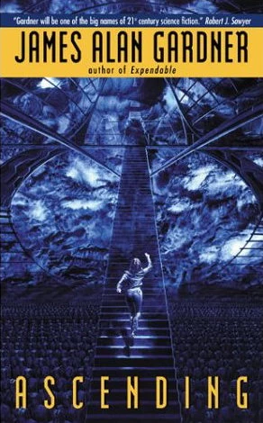 Ascending (League of Peoples #5) by James Alan Gardner