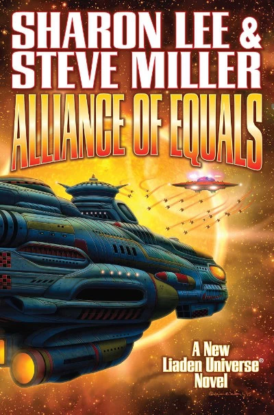 Alliance of Equals (Liaden Universe #19) by Steve Miller, Sharon Lee