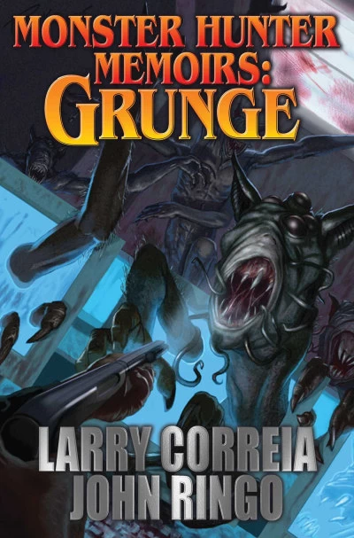 Grunge (Monster Hunter Memoirs #1) by John Ringo, Larry Correia
