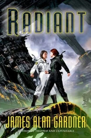 Radiant (League of Peoples #7) by James Alan Gardner