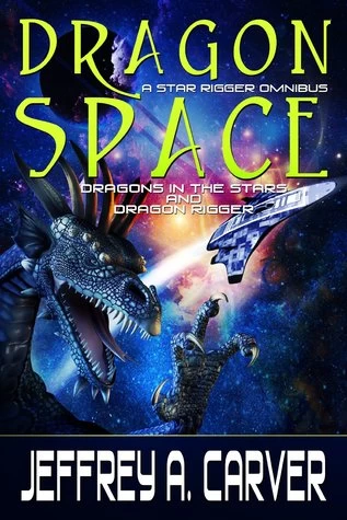 Dragon Space (Star Rigger) by Jeffrey A. Carver