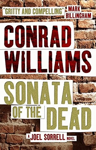 Sonata of the Dead (Joel Sorrell #2) by Conrad Williams