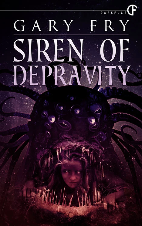 Siren of Depravity by Gary Fry