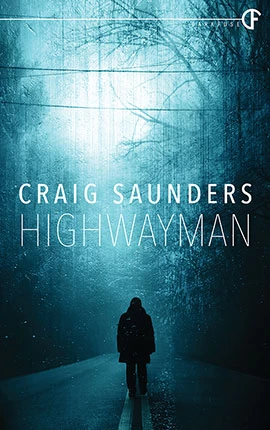 Highwayman by Craig Saunders