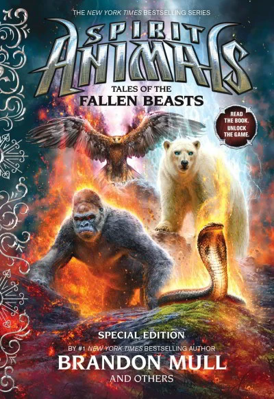 Tales of the Fallen Beasts (Spirit Animals) by Brandon Mull