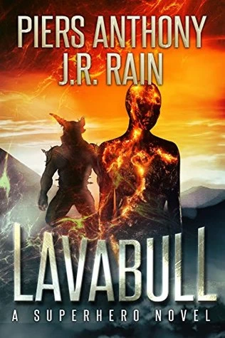 Lavabull by Piers Anthony, J. R. Rain