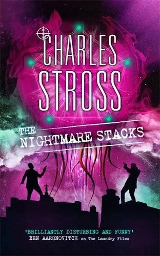 The Nightmare Stacks (Laundry Files #7) by Charles Stross