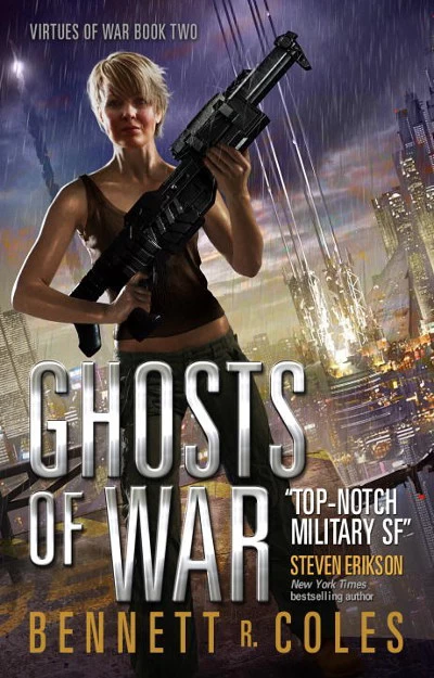 Ghosts of War (Virtues of War #2) by Bennett R. Coles