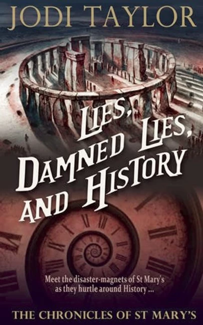 Lies, Damned Lies, and History (The Chronicles of St. Mary's #7) by Jodi Taylor
