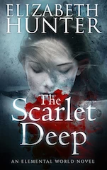 The Scarlet Deep (Elemental World #3) by Elizabeth Hunter