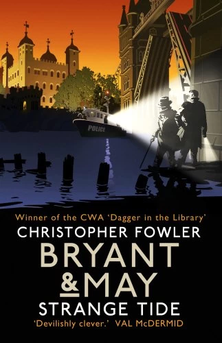 Strange Tide (Bryant and May #13) by Christopher Fowler
