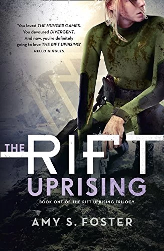 The Rift Uprising (The Rift Uprising Trilogy #1) by Amy S. Foster