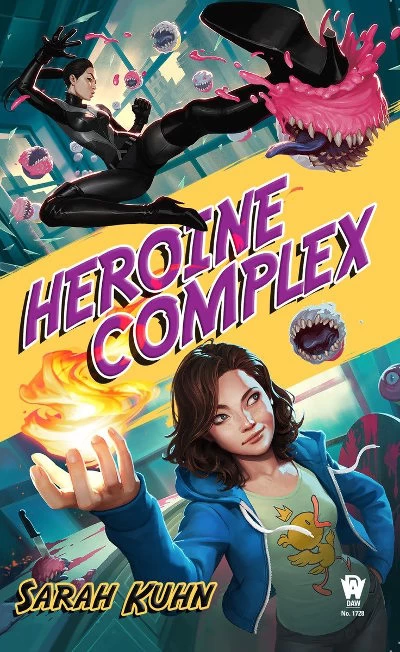 Heroine Complex (Heroine Complex #1) by Sarah Kuhn