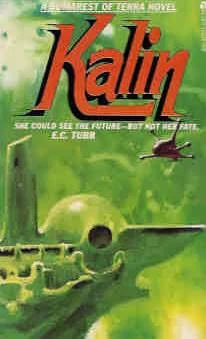 Kalin (Dumarest of Terra #4) by E. C. Tubb