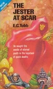 The Jester at Scar (Dumarest of Terra #5) by E. C. Tubb