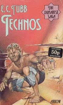 Technos (Dumarest of Terra #7) by E. C. Tubb