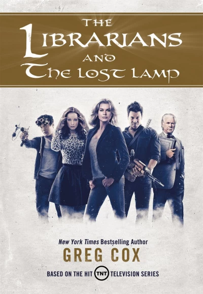 The Librarians and The Lost Lamp (The Librarians #1) by Greg Cox