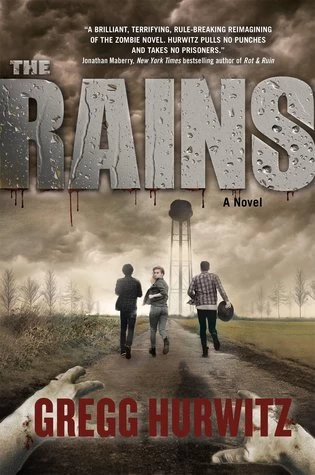 The Rains (The Rains Brothers #1) by Gregg Hurwitz