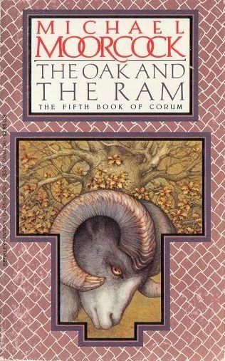 The Oak and the Ram (Corum #5) by Michael Moorcock