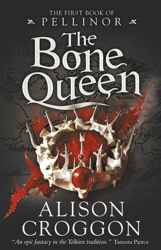 The Bone Queen (Pellinor) by Alison Croggon