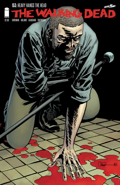 The Walking Dead, Issue #153 (The Walking Dead (single issues) #153) by Charlie Adlard, Robert Kirkman, Cliff Rathburn, Stefano Gaudiano
