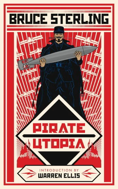 Pirate Utopia by Bruce Sterling