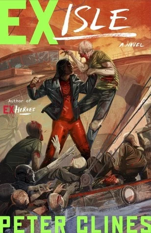 Ex-Isle (Ex-Heroes #5) by Peter Clines