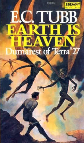 Earth Is Heaven (Dumarest of Terra #27) by E. C. Tubb