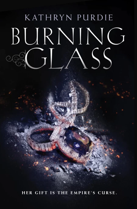 Burning Glass (Burning Glass #1) by Kathryn Purdie