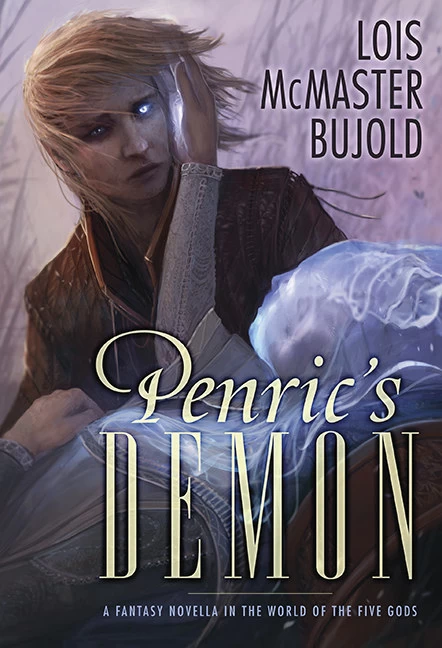 Penric's Demon (Penric and Desdemona #1) by Lois McMaster Bujold