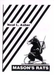 Mason's Rats by Neal Asher