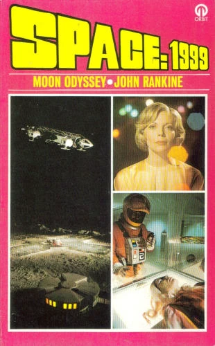 Moon Odyssey (Space: 1999) by John Rankine