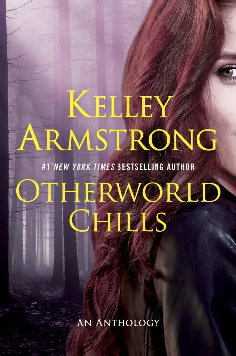 Otherworld Chills (Women of the Otherworld) by Kelley Armstrong