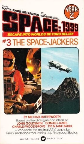 The Space-Jackers (Space: 1999: Year 2 #3) by Michael Butterworth