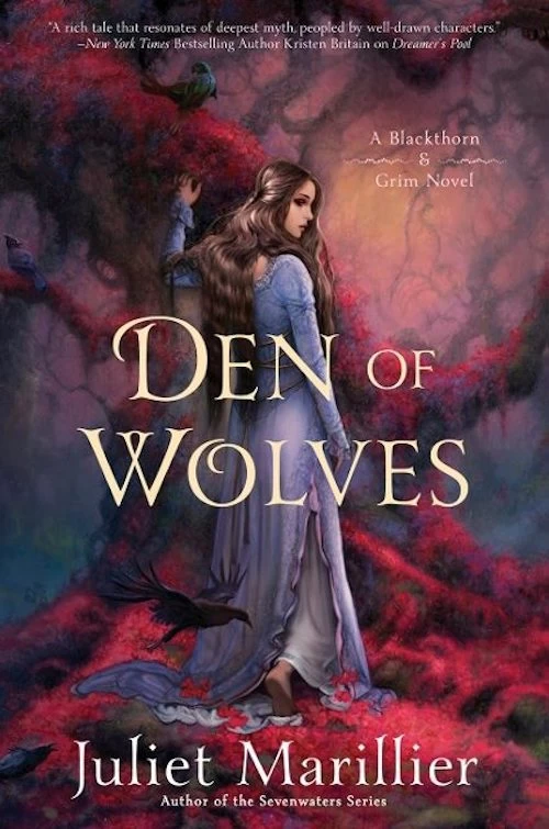Den of Wolves (Blackthorn & Grim #3) by Juliet Marillier