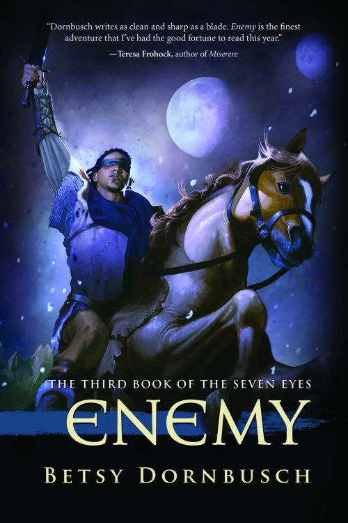 Enemy (Books of the Seven Eyes #3) by Betsy Dornbusch