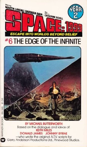 The Edge of the Infinite (Space: 1999: Year 2 #6) by Michael Butterworth