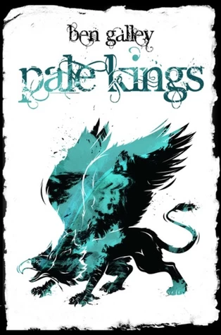 Pale Kings (Emaneska #2) by Ben Galley