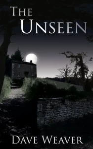 The Unseen by Dave Weaver
