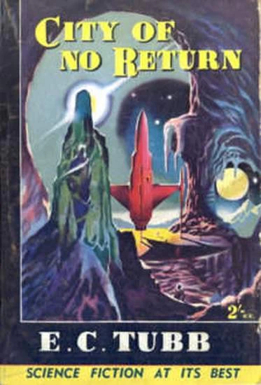 City of No Return by E. C. Tubb