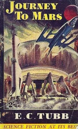 Journey to Mars by E. C. Tubb